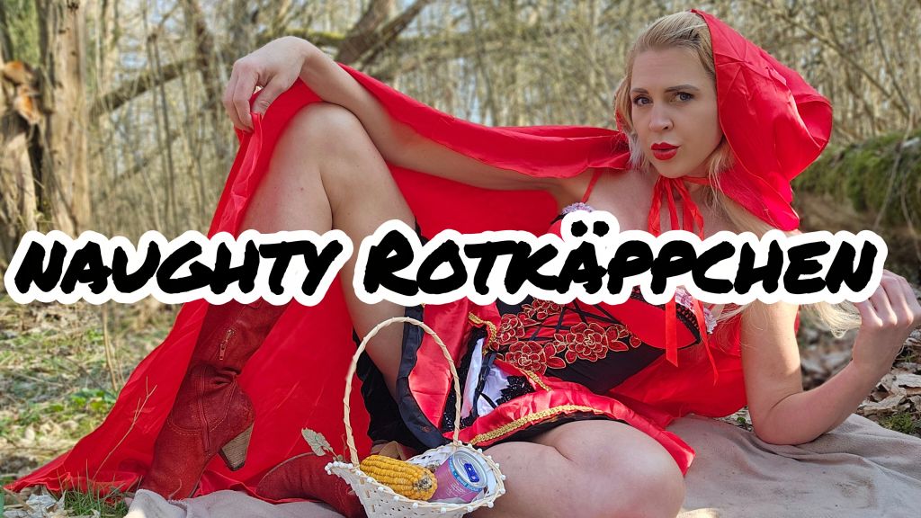 Naughty Rotkäppchen: Der Frühling macht Rotkäppchen notgeil