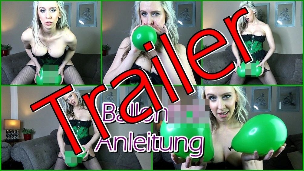 TRAILER - Ballonfick Anleitung