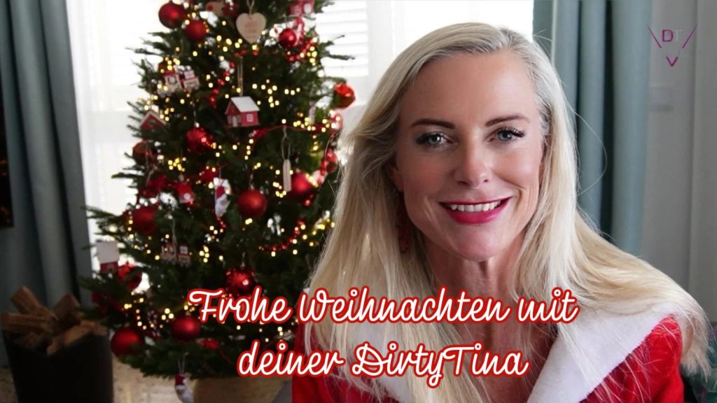 Frohe Weihnachten mit deiner DirtyTina
