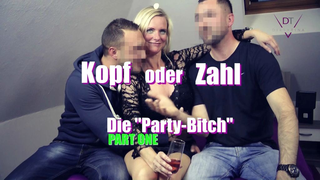 Kopf oder Zahl – Die Party Bitch 1