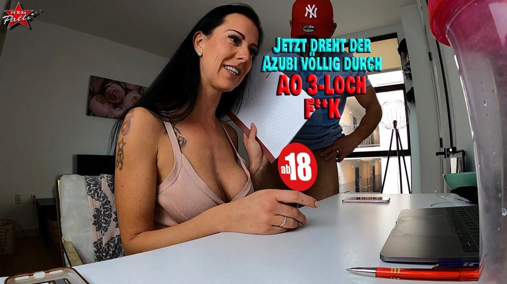 Jetzt dreht der Azubi völlig durch. AO 3-Loch Fick