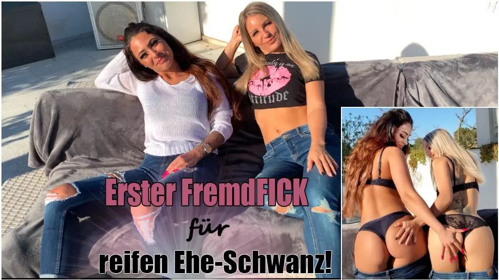 Erster FremdFICK für reifen Ehe-Schwanz!