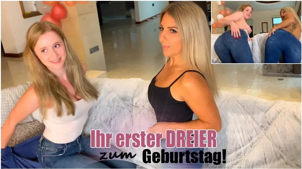 Ihr erster DREIER zum Geburtstag!