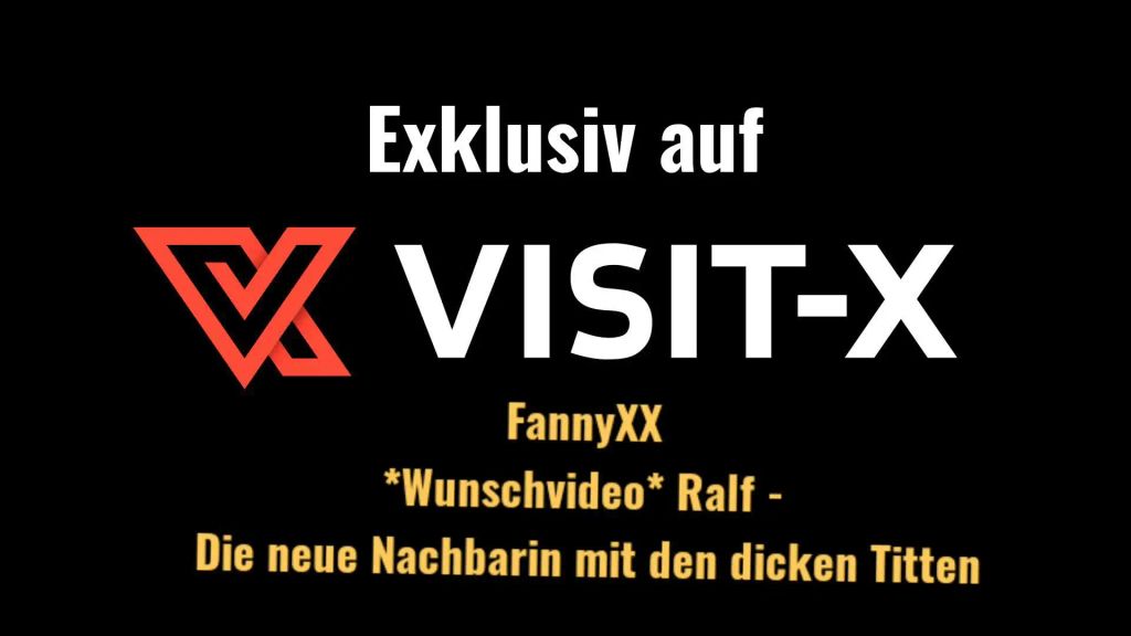 sexy foto nr. 1 von *Wunschvideo Ralf* die neue Nachbarin mit den dicken Titten