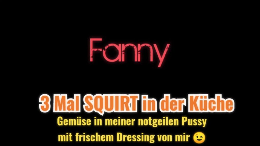 3 Mal SQUIRT in der Küche - Gemüse in meiner notgeilen Pussy