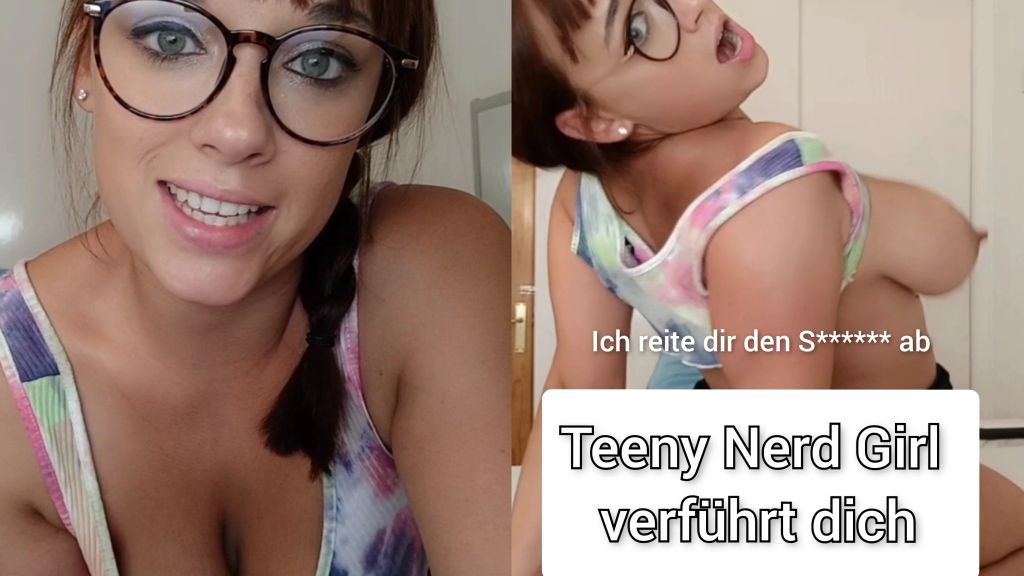 Teeny Nerd Girl verführt dich - Ich reite dir den Schwanz ab