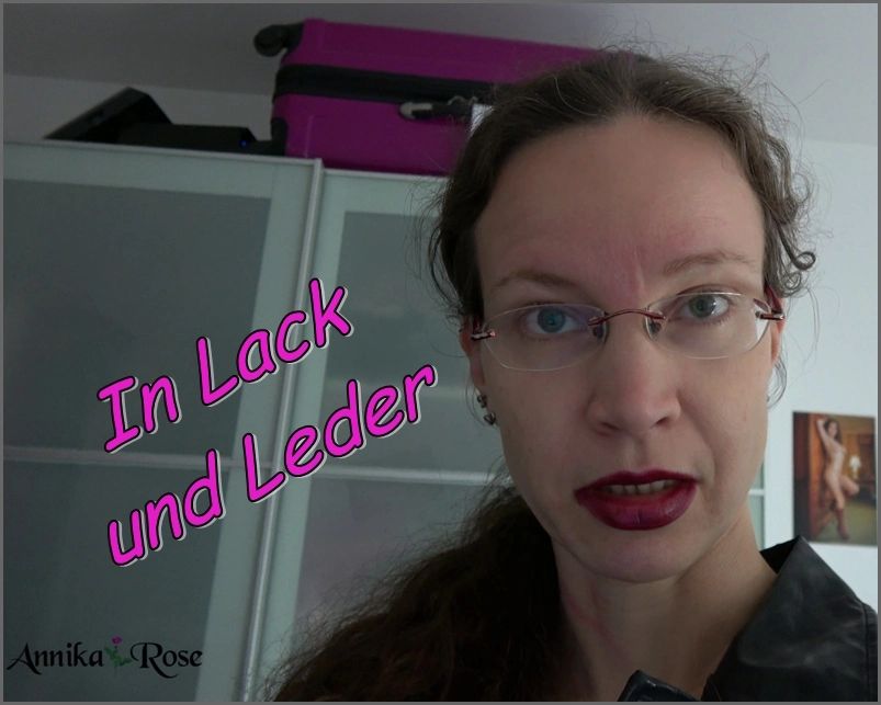 In Lack und Leder  fick ich dich!
