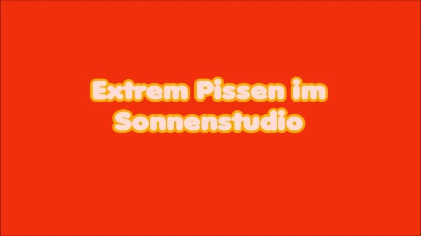 Extrem Pissen im Sonnenstudio.!