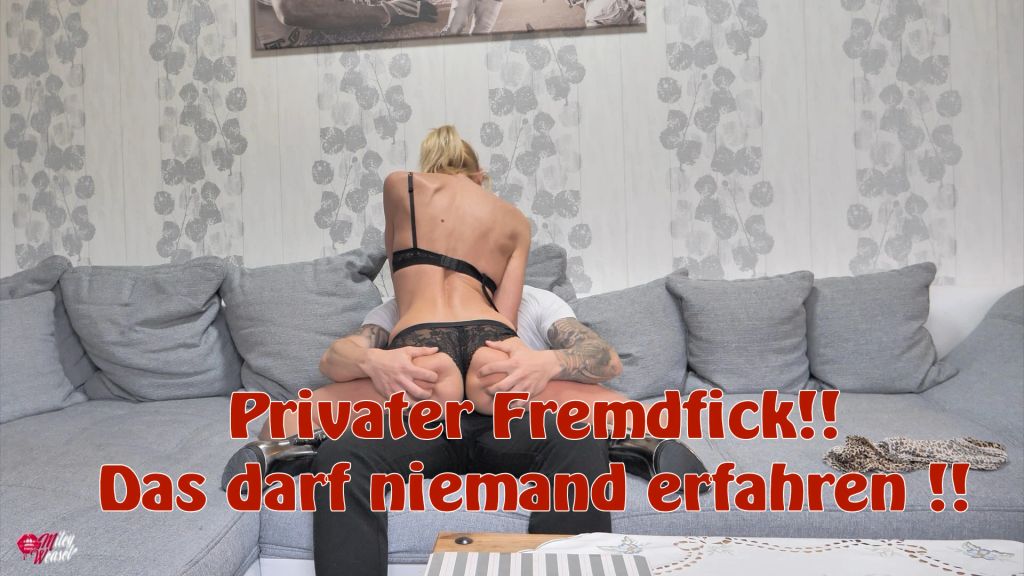 Privater Fremdfick...das darf niemand erfahren !!