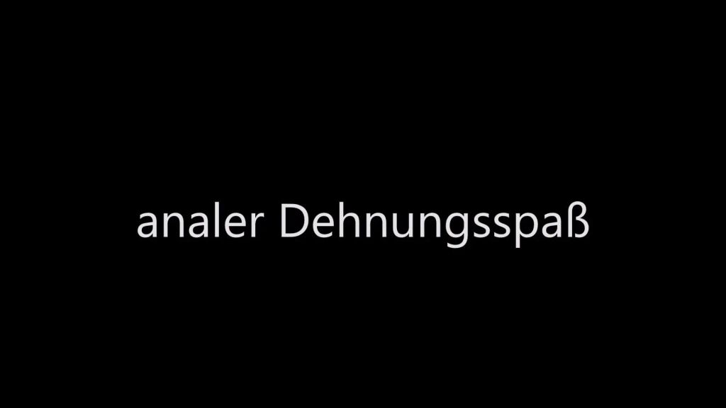 Vorschaubild 1 zum Video „analer Dehnungsspaß“