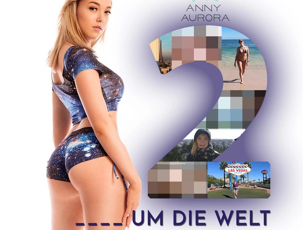 Komplette DVD: Fick um die Welt Teil 2/2 | Anny Aurora