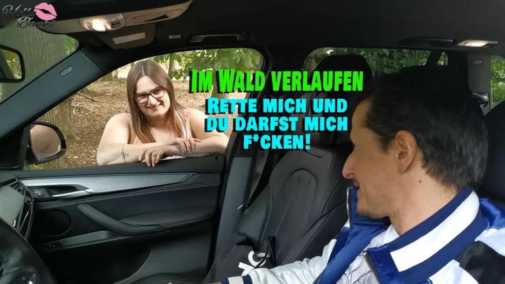 Im Wald verlaufen. Rette mich und du darfst mich ficken!