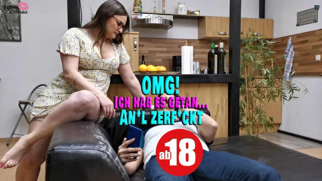 OMG! Ich hab es getan… Anal zerfickt