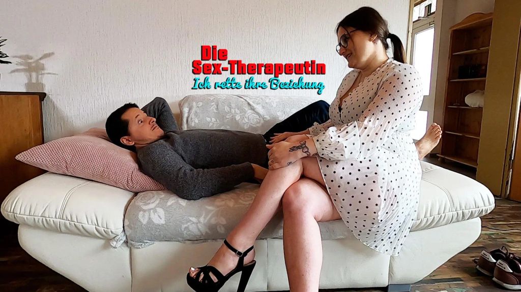 Die Sextherapeutin. Ich rette ihre Beziehung
