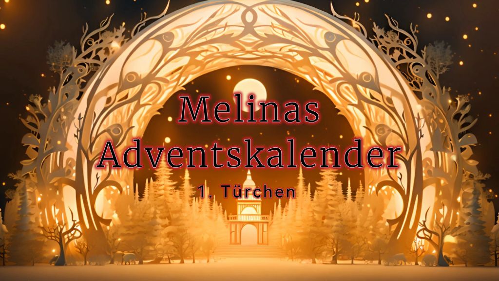 Adventskalender Türchen Nr.1