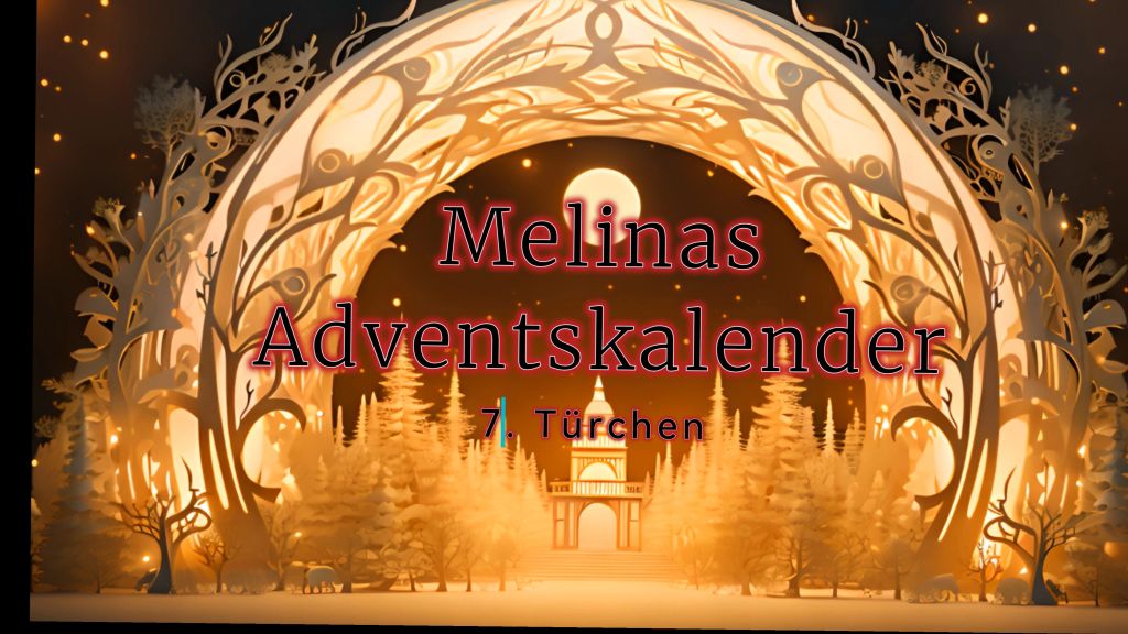 Türchen Nr. 7