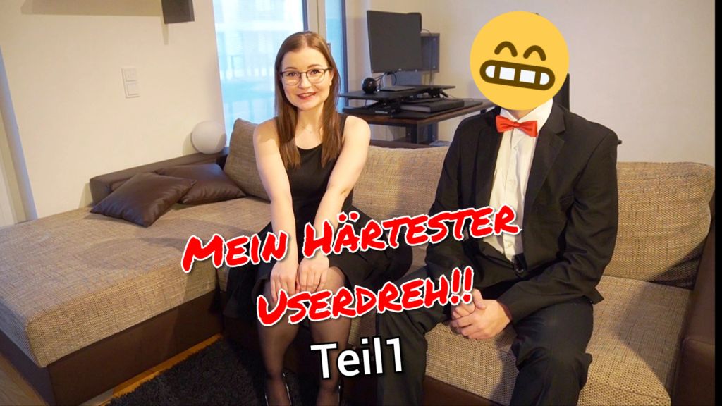 Mein HÄRTESTER Userdreh Erster Teil Ohne Gummi !!