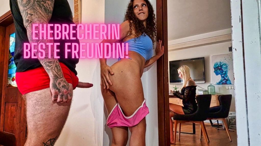 Notgeile Ehebrecherin unfassbar! Beste Freundin verführt Ehe