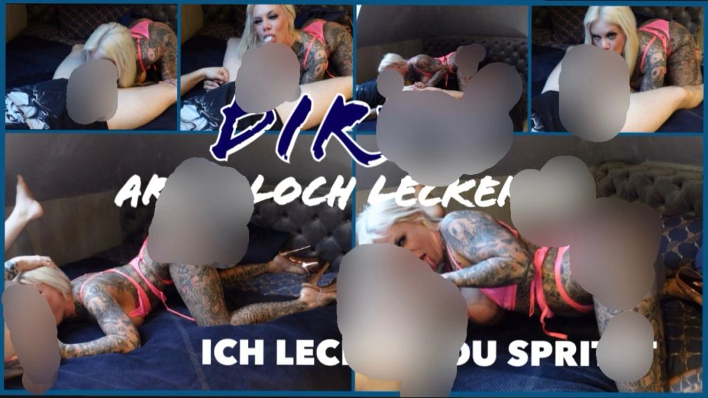 DIRTY ARSCHLOCH LECKERIN | ich leck bis du spritzt